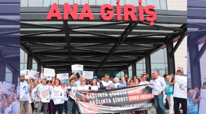 İzmir’de Sağlık Çalışanlarına Şiddette Meslektaşlarından Tepki