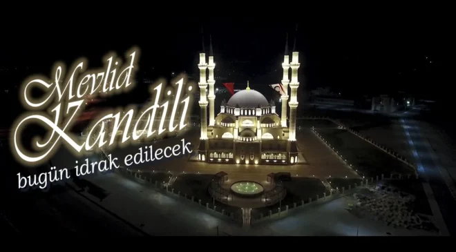 Bugün Mevlit Kandili