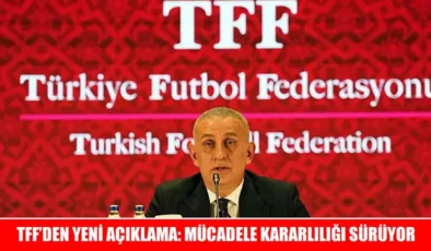 TFF Başkanı Hacıosmanoğlu: Spor paydaşlarının içinde yer aldığı yasal ve yasa dışı bahis ile mücadelemiz devam edecek