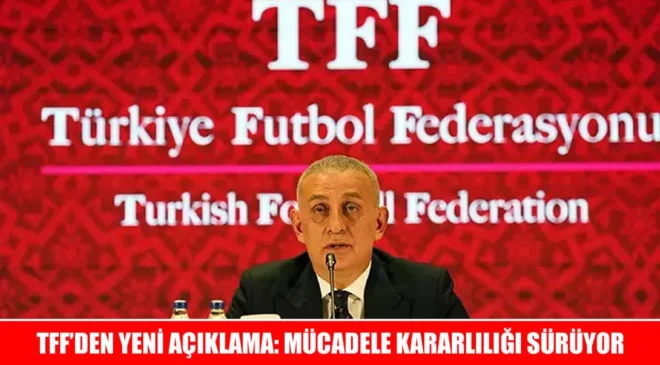 TFF Başkanı Hacıosmanoğlu: Spor paydaşlarının içinde yer aldığı yasal ve yasa dışı bahis ile mücadelemiz devam edecek