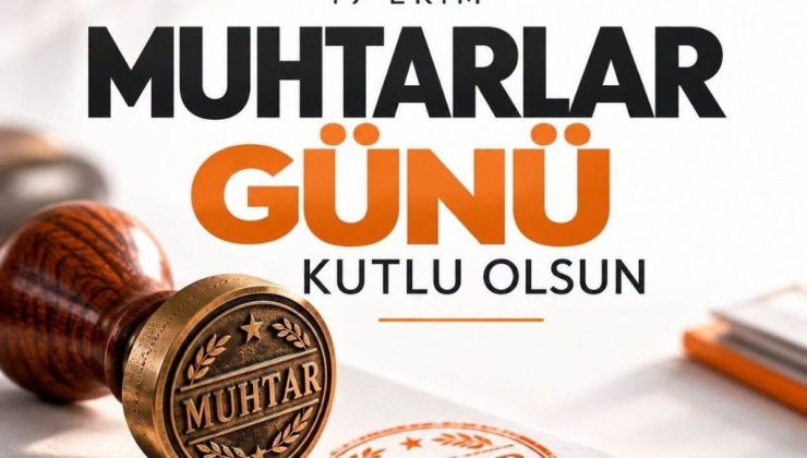 Bakan Çiftçi: Muhtarlarımız devletimizin sahadaki en yakın yol arkadaşlarıdır